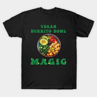 Vegan Burrito Bowl Magic T-Shirt